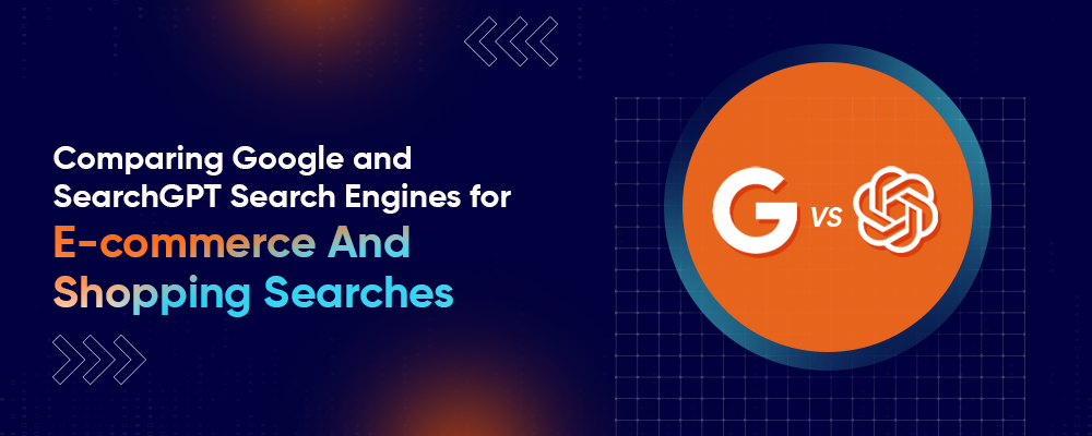 comparing-google-and-searchgpt-search-engines-for-ecommerce-&-shopping-searches